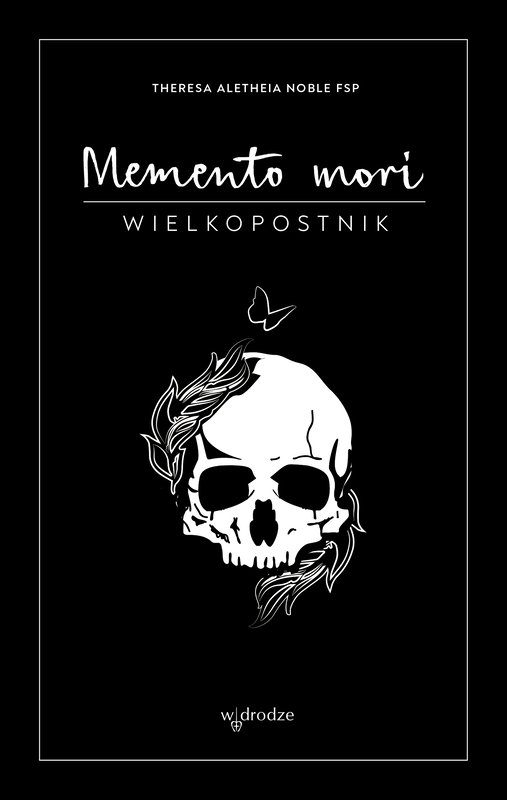okładka Memento mori. Wielkopostnik ebook | epub, mobi | Theresa Aletheia Noble