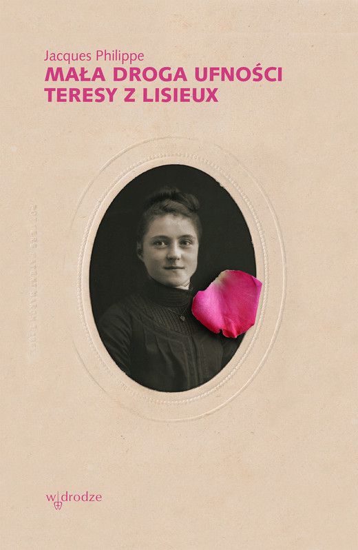 okładka Mała droga ufności Teresy z Lisieux ebook | epub, mobi | Jacques Philippe