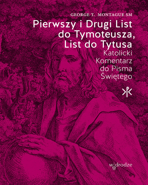 okładka Pierwszy i Drugi List do Tymoteusza, List do Tytusa ebook | epub, mobi | George T. Montague