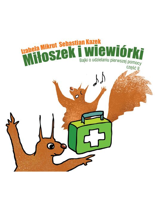 okładka Miłoszek i wiewiórki 2 ebook | pdf | Izabela Mikrut, Sebastian Kazek