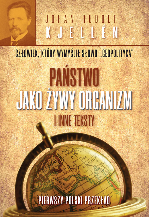 okładka Państwo jako żywy organizm i inne teksty ebook | epub, mobi | Rudolf Kjellén