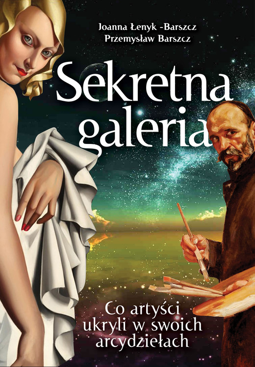 okładka Sekretna galeria ebook | epub, mobi | Joanna Łenyk-Barszcz, Przemysław Barszcz