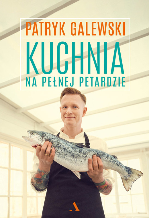 okładka Kuchnia na pełnej petardzie ebook | epub, mobi | Patryk Galewski