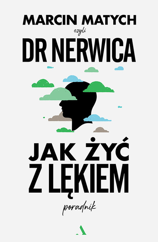 okładka Jak żyć z lękiem ebook | epub, mobi | Marcin Matych