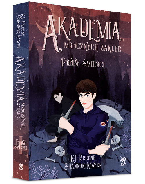 okładka Akademia Mrocznych Zaklęć Próby śmierci książka | K.F. Breene, Shannon Mayer