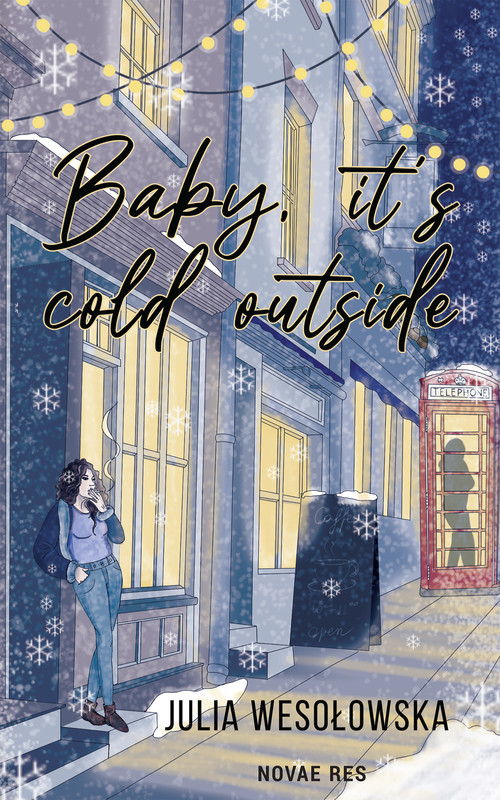 okładka Baby it's cold outside ebook | epub, mobi | Julia Wesołowska