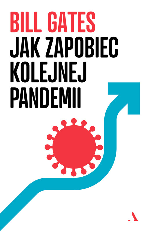 okładka Jak zapobiec kolejnej pandemii ebook | epub, mobi | Bill Gates