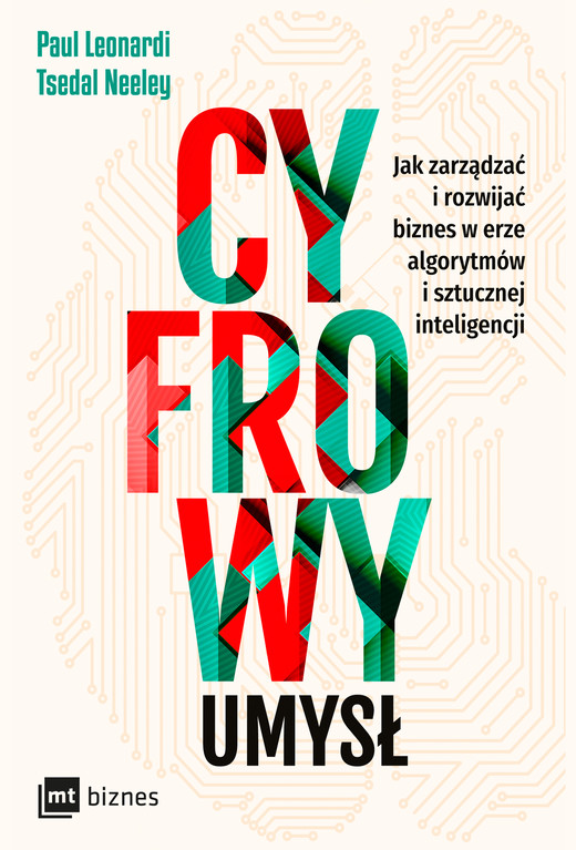 okładka Cyfrowy umysł ebook | epub, mobi | Paul Leonardi, Tsedal Neeley