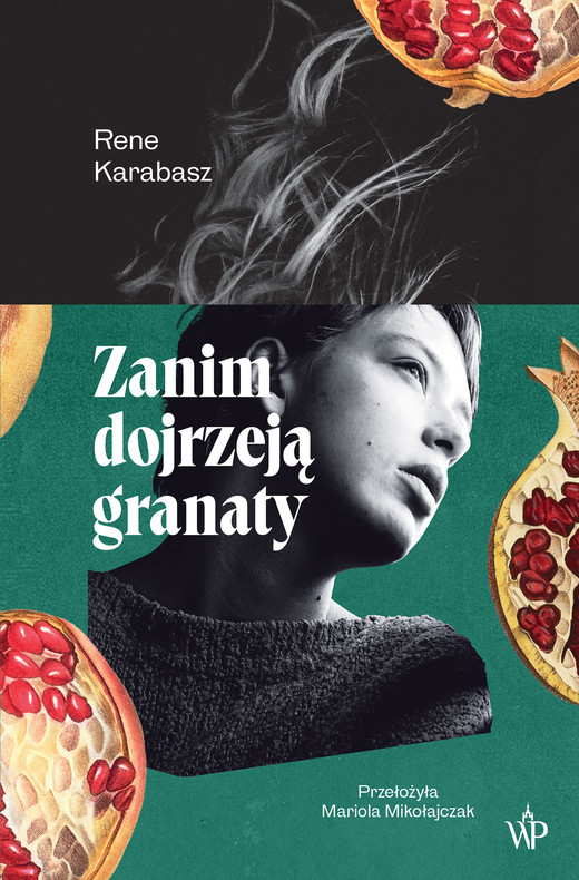 okładka Zanim dojrzeją granaty ebook | epub, mobi | Rene Karabasz