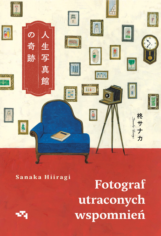 okładka Fotograf utraconych wspomnień ebook | epub, mobi | Sanaka Hiiragi