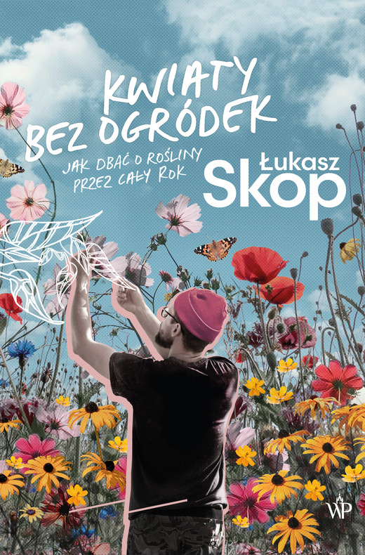 okładka Kwiaty bez ogródek ebook | epub, mobi | Łukasz Skop