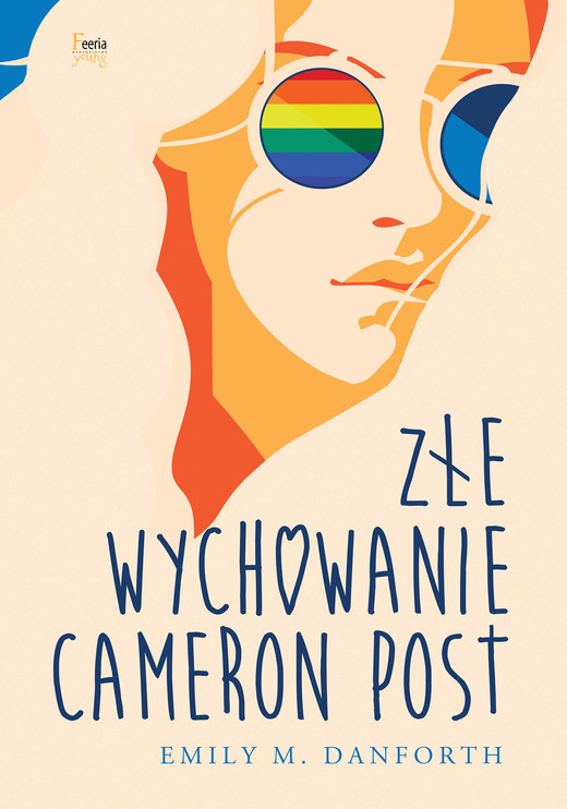 okładka Złe wychowanie Cameron Post ebook | epub, mobi | Emily M. Danforth