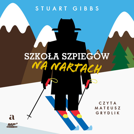 okładka Szkoła szpiegów na nartach audiobook | MP3 | Stuart Gibbs