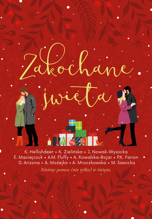 okładka Zakochane święta książka | Arizona D., Aleksandra Możejko, Maciejczuk E., K. Hellishdeer, A. Mroczkowska, Arizona D., Możejko A., Maciejczuk E.,  Hellishdeer K.,  Mroczkowska A., , Kowalska-Bojar A., Fluffy, Agnieszka Kowalska-Bojar, Fluffy