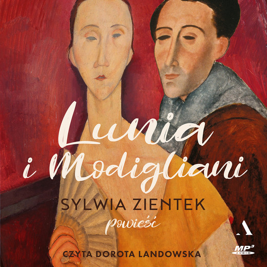 okładka Lunia i Modigliani audiobook | MP3 | Sylwia Zientek