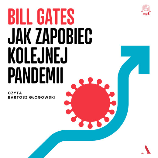 okładka Jak zapobiec kolejnej pandemii audiobook | MP3 | Bill Gates