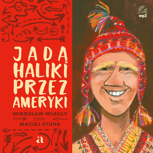 okładka Jadą Haliki przez Ameryki audiobook | MP3 | Mirosław Wlekły