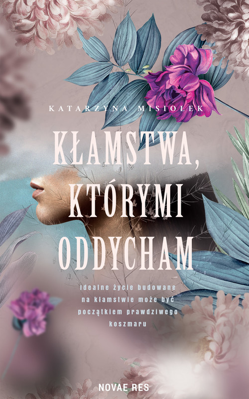 okładka Kłamstwa którymi oddycham ebook | epub, mobi | Katarzyna Misiołek