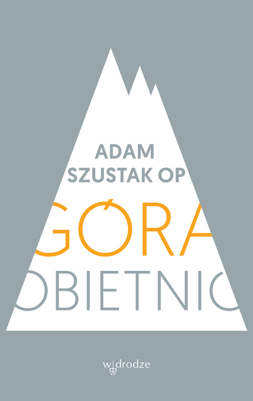 okładka Góra obietnic ebook | epub, mobi, pdf | Adam Szustak