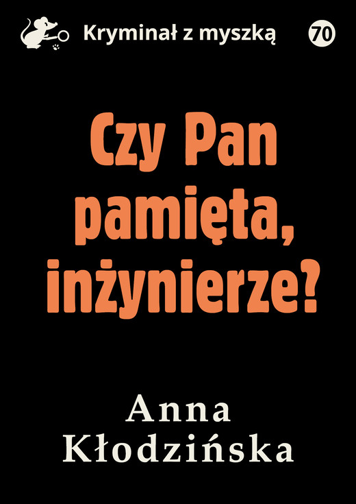 okładka Czy Pan pamięta inżynierze? ebook | epub, mobi, pdf | Anna Kłodzińska
