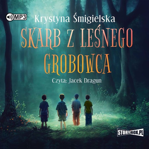 okładka Skarb z leśnego grobowca audiobook | MP3 | Krystyna Śmigielska