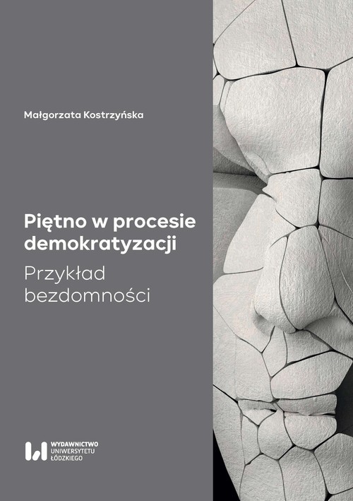 okładka Piętno w procesie demokratyzacji Przykład bezdomności książka | Małgorzata Kostrzyńska