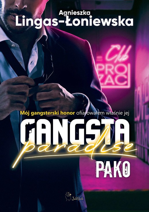 okładka Pako. Gangsta Paradise. Tom 3 książka | Agnieszka Lingas-Łoniewska