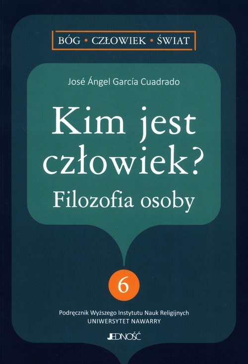 okładka Kim jest człowiek? Filozofia osoby książka | José Ángel García Cuadrado