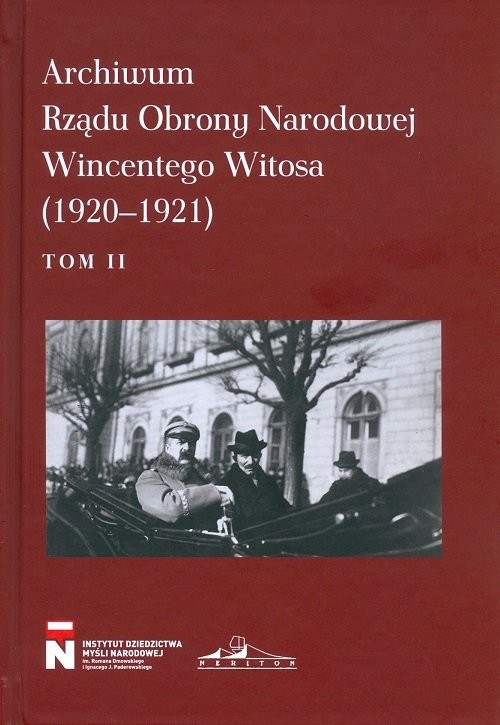okładka Archiwum Obrony Narodowej Wincentego Witosa 1920-1921 Tom 2 książka | Drozdowski MarianMarek