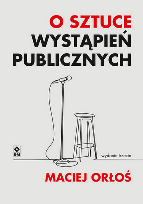okładka O sztuce wystąpień publicznych książka | Maciej Orłoś