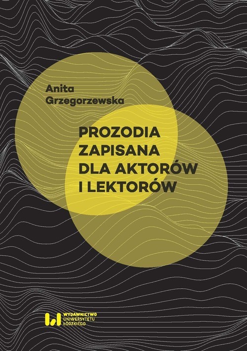 okładka Prozodia zapisana dla aktorów i lektorów książka | Anita Grzegorzewska
