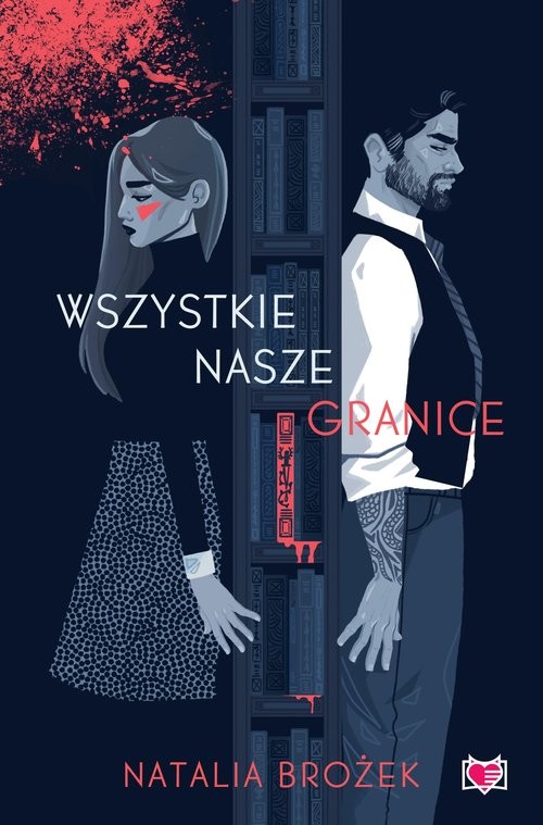 okładka Wszystkie nasze granice książka | Natalia Brożek