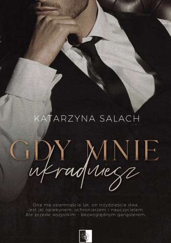 okładka Gdy mnie ukradniesz książka | Katarzyna Salach