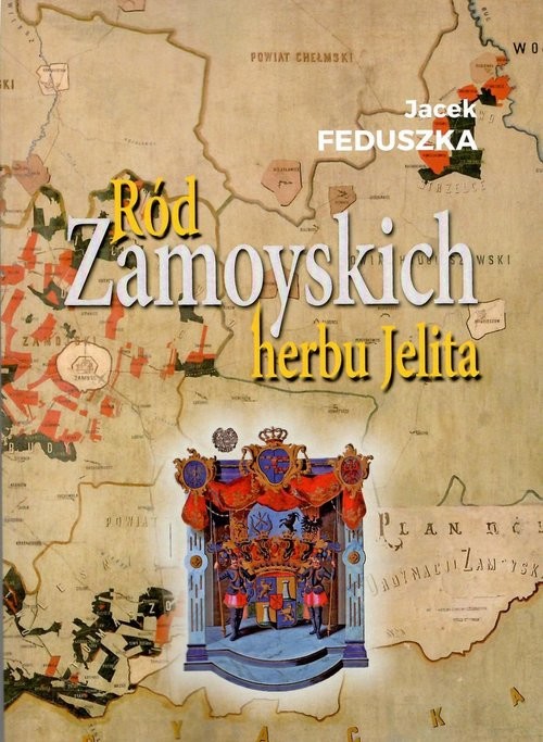 okładka Ród Zamoyskich herbu Jelita / Krzysztof Bielecki książka | Jacek Feduszka