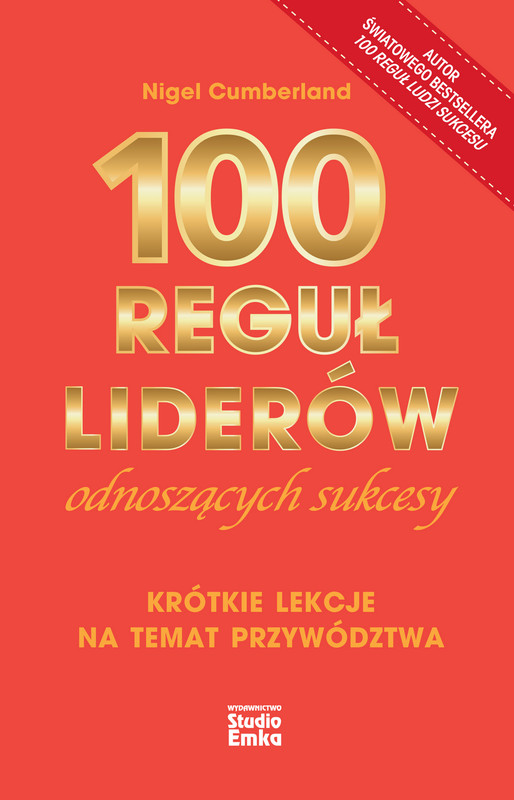 okładka 100 reguł liderów odnoszących sukcesy książka | Nigel Cumberland