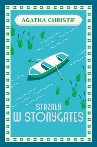 okładka Strzały w Stonygates
 książka | Agata Christie