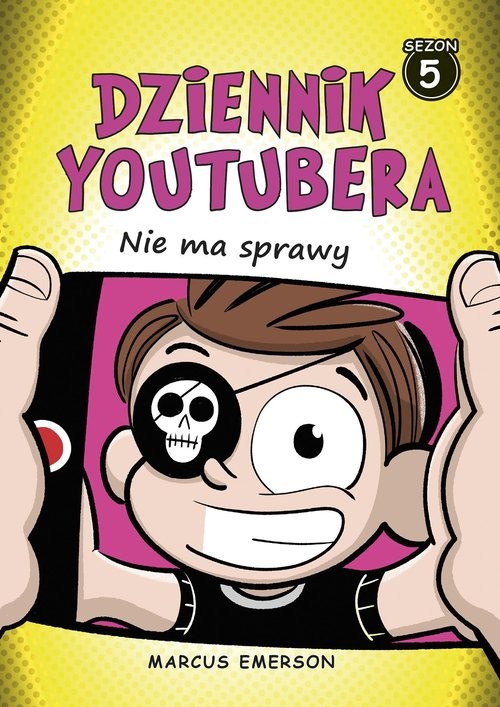 okładka Dziennik Youtubera Nie ma sprawy książka | Marcus Emerson