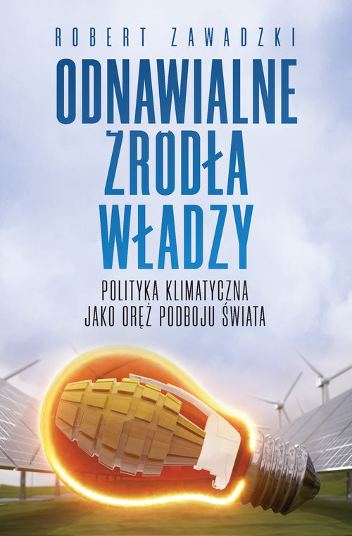 okładka Odnawialne źródła władzy książka | Robert Zawadzki