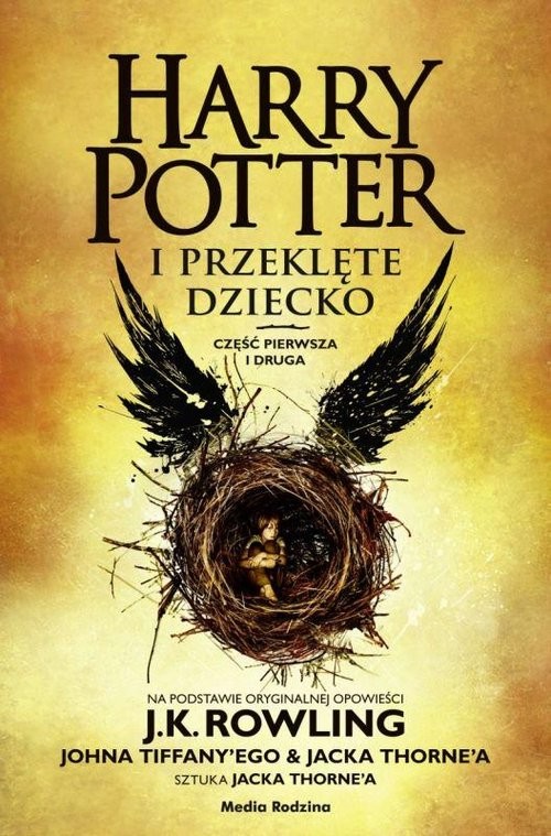 okładka Harry Potter i przeklęte dziecko. Część I i II. książka | J.K. Rowling, John Tiffany