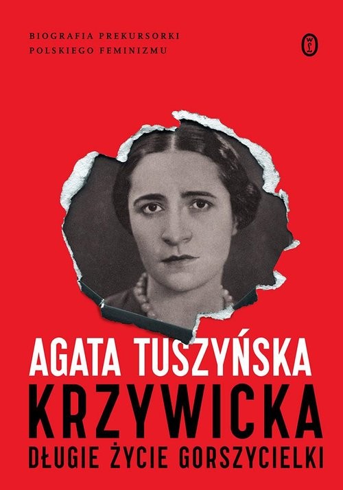 okładka Krzywicka. Długie życie gorszycielki książka | Agata Tuszyńska