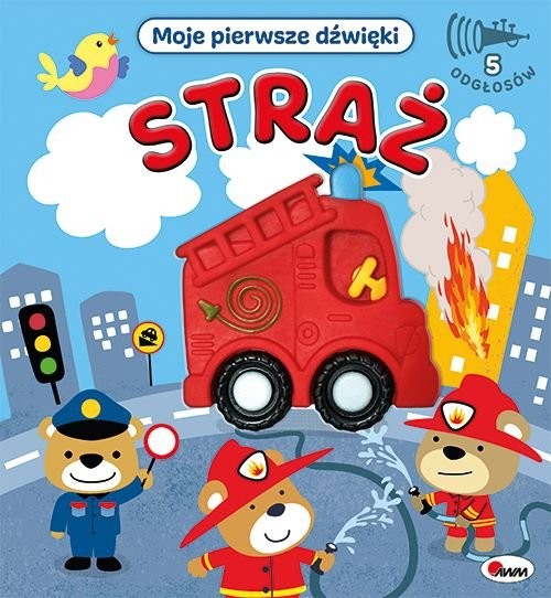 okładka Straż Moje pierwsze dźwięki książka | Elżbieta Korolkiewicz