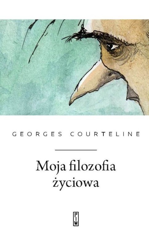 okładka Moja filozofia życiowa książka | Georges Courteline