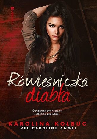 okładka Rówieśniczka diabła książka | Karolina Kołbuc