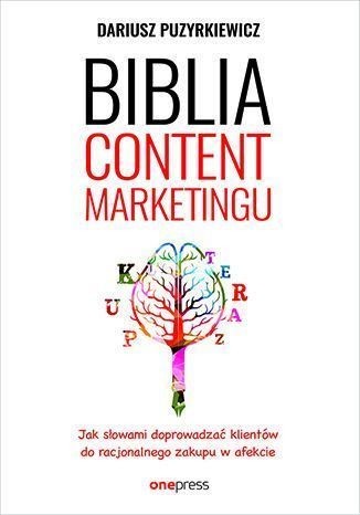 okładka Biblia content marketingu książka | Dariusz Puzyrkiewicz