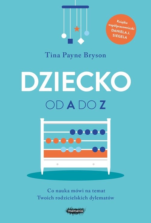 okładka Dziecko od A do Z. Wyd. 2 książka | Tina Payne Bryson