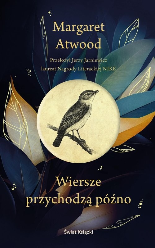 okładka Wiersze przychodzą późno książka | Margaret Atwood