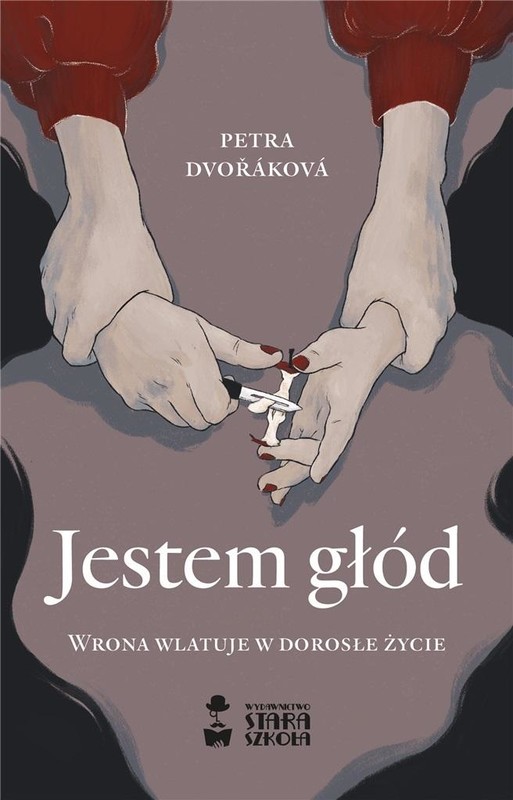 okładka Jestem głód
 książka | Petra Dvorakova