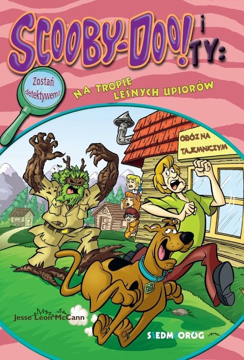 okładka Scooby-Doo! i Ty Na tropie Leśnych Upiorów Tom 16 książka | McCann JesseLeon