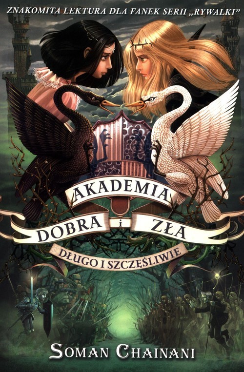 okładka Akademia dobra i zła 3 Długo i szczęśliwie książka | Soman Chainani