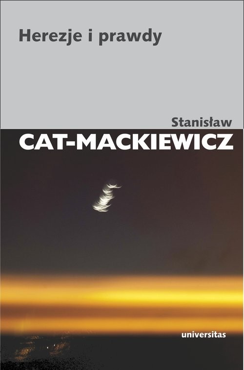okładka Herezje i prawdy książka | Stanisław Cat-Mackiewicz